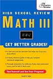 Princeton Review Publishing Staff: High School Math III Review