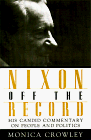 Crowley, Monica: Nixon off the Record : His Candid Commentary on People and Politics