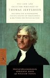 Jefferson, Thomas: The Life and Selected Writings of Thomas Jefferson