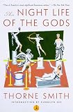 Smith, Thorne: The Night Life of the Gods Smith, Thorne: The Night Life of the Gods