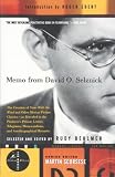 Behlmer, Rudy: Memo from David O. Selznick: The Creation of Gone With the Wind and Other Motion Picture Classics, As Revealed in the Producer's Private Letters, Telegrams, Memorandums, and