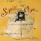 Harrison, Sabrina Ward: Spilling Open: The Art of Becoming Yourself Harrison, Sabrina Ward: Spilling Open: The Art of Becoming Yourself