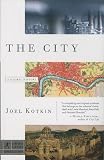 Kotkin, Joel: The City: A Global History