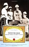 Shapiro, Laura: Perfection Salad: Women and Cooking at the Turn of the Century
