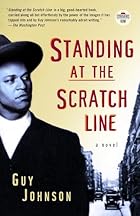 Standing at the Scratch Line by Guy Johnson