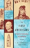 Page, Jake: The First Americans: In Pursuit of Archaeology's Greatest Mystery Page, Jake: The First Americans: In Pursuit of Archaeology's Greatest Mystery