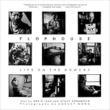Isay, David: Flophouse : Life on the Bowery