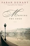 Mapping the Edge (0375758615) by Dunant, Sarah Dunant, Sarah: Mapping the Edge