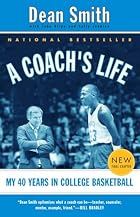 A Coach's Life by Dean E. Smith