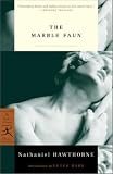 Hawthorne, Nathaniel: The Marble Faun : Or the Romance of Monte Beni