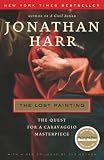 Harr, Jonathan: The Lost Painting Harr, Jonathan: The Lost Painting