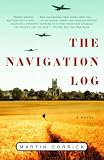 Corrick, Martin: The Navigation Log : A Novel Corrick, Martin: The Navigation Log : A Novel