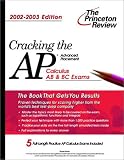Kahn, David S.: Cracking the Ap Calculus Ab & Bc Exams: 2002-2003