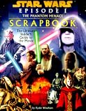 Windham, Ryder: The Phantom Menace Movie Scrapbook