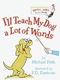 Frith, Michael: I'll Teach My Dog a Lot of Words