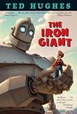 Hughes, Ted: The Iron Giant Hughes, Ted: The Iron Giant