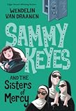 Van Draanen, Wendelin: Sammy Keyes and the Sisters of Mercy