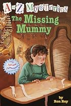 The Missing Mummy (A to Z Mysteries) by Ron&hellip;