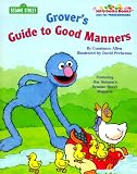 Kleinberg, Naomi: Grover's Guide to Good Manners Kleinberg, Naomi: Grover's Guide to Good Manners