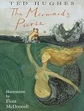 Hughes, Ted: The Mermaid's Purse Hughes, Ted: The Mermaid's Purse
