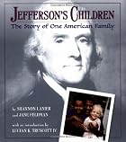 Jefferson's Children: The Story of One&hellip;