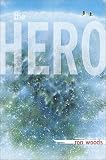 Woods, Ron: The Hero