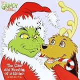 Worth, Bonnie: The Care and Feeding of a Grinch