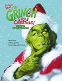 Seuss, Dr.: How the Grinch Stole Christmas! : Movie Storybook Seuss, Dr.: How the Grinch Stole Christmas! : Movie Storybook