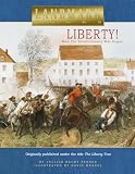 Penner, Lucille Recht: Liberty!: How the Revolutionary War Began