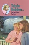 Campbell, Julie: Trixie Belden the Red Trailer Mystery Campbell, Julie: Trixie Belden the Red Trailer Mystery