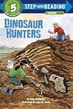 McMullan, Kate: Dinosaur Hunters