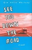 Ablon, Kim: See You Down the Road