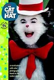Seuss: Dr. Seuss' the Cat in the Hat: A Novelization Seuss: Dr. Seuss' the Cat in the Hat: A Novelization