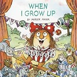 Mayer, Mercer: When I Grow Up