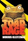 Gleitzman, Morris: Toad Rage Gleitzman, Morris: Toad Rage