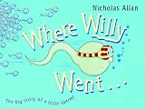 Allan, Nicholas: Where Willy Went...