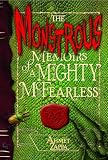 ZAPPA, AHMET: The Monstrous Memoirs of a Mighty Mcfearless