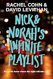 Levithan, David: Nick & Norah's Infinite Playlist