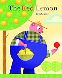 Staake, Bob: The Red Lemon