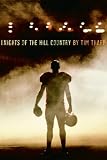 Tharp, Tim: Knights of the Hill Country Tharp, Tim: Knights of the Hill Country