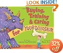 Buying, Training, and Caring for Your Dinosaur