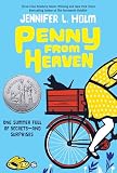 Holm, Jennifer L.: Penny from Heaven