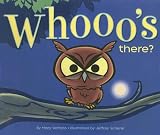 Serfozo, Mary: Whooo's There? Serfozo, Mary: Whooo's There?