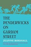 Birdsall, Jeanne: The Penderwicks on Gardam Street Birdsall, Jeanne: The Penderwicks on Gardam Street