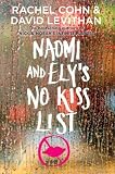 Levithan, David: Naomi and Ely's No Kiss List