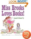 Miss Brooks Love Books (and I don't)
