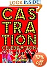 Castration Celebration