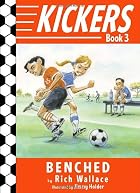 Kickers #3: Benched by Rich Wallace