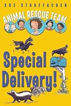 Animal Rescue Team: Special Delivery! by Sue&hellip;