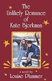 Plummer, Louise: Unlikely Romance of Kate Bjorkman